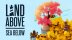 Download Land Above Sea Below