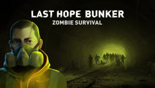 Download Last Hope Bunker: Zombie Survival