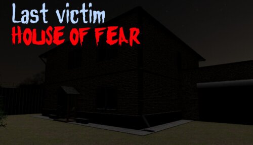 Download Last victim. House of Fear