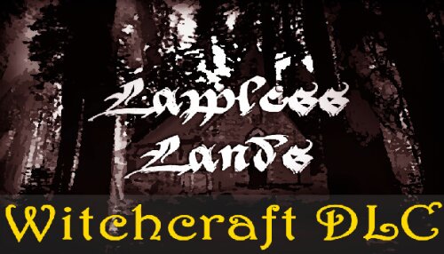 Download Lawless Lands Witchcraft DLC