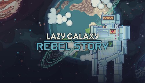 Download Lazy Galaxy: Rebel Story (GOG)
