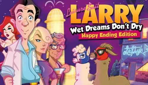 Download Leisure Suit Larry - Wet Dreams Don't Dry