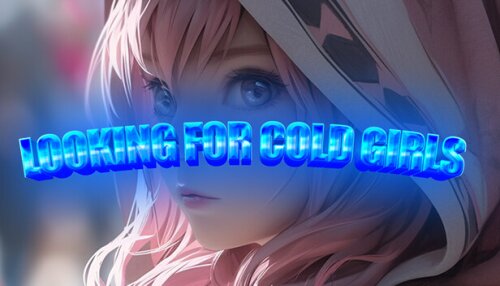 Download Looking for cold girls