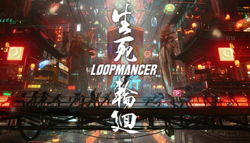 Download Loopmancer