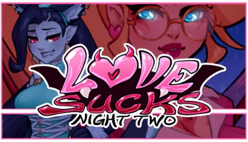 Download Love Sucks: Night Two