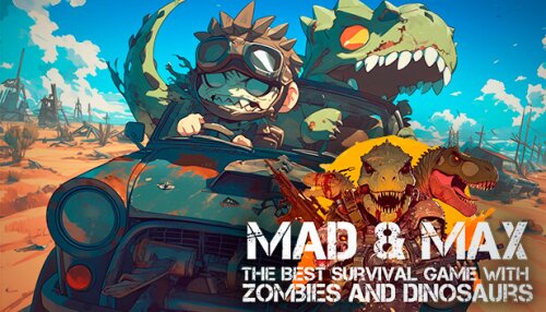 Download MAD & MAX: The Best Survival game with Zombies and Dinosaurs