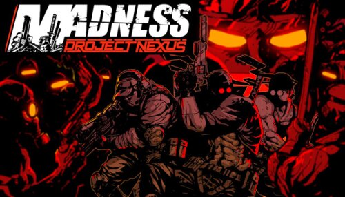 Download MADNESS: Project Nexus