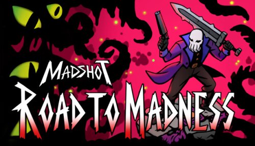 Download Madshot: Road to Madness
