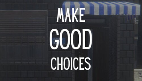 Download Make Good Choices