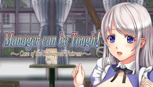 Download Manager can be Tough!: Case of the Kidnapped Waitress