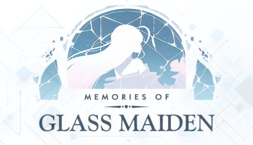 Download Memories of Glass Maiden