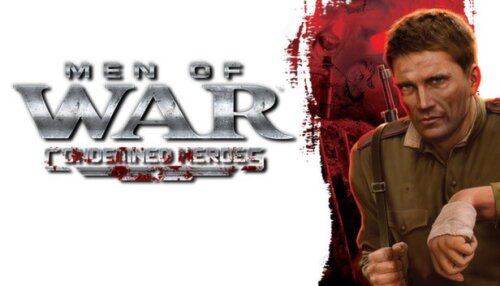 Download Men of War: Condemned Heroes