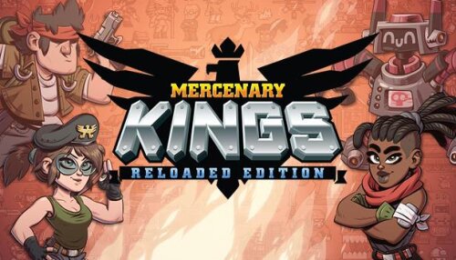 Download Mercenary Kings: Reloaded Edition