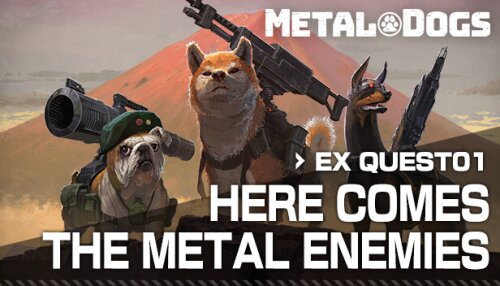 Download METAL DOGS EX QUEST01：HERE COMES THE METAL ENEMIES