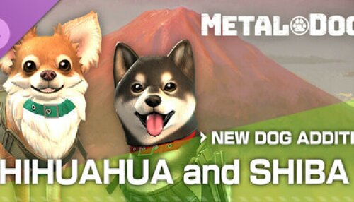 Download METAL DOGS NEW DOG ADDITION:Chihuahua and Shiba B