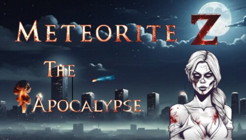 Download Meteorite Z: The Apocalypse