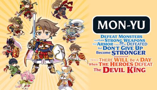 Download Mon-Yu: Defeat Monsters And Gain Strong Weapons And Armor. You May Be Defeated, But Don’t Give Up. Become Stronger. I Believe There Will Be A Day When The Heroes Defeat The Devil King.