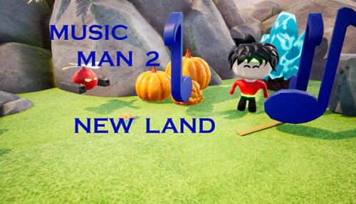 Download Music Man 2: New land