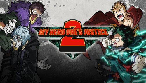 Download MY HERO ONE'S JUSTICE 2
