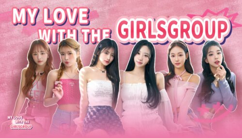 Download My love with the GirlsGroup