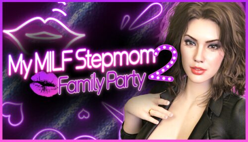Download My MILF Stepmom 2: Family Party💋