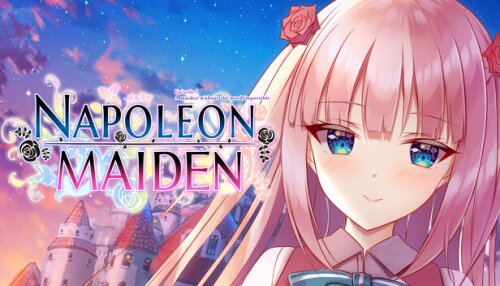 Download Napoleon Maiden ~A maiden without the word impossible~