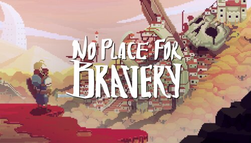 Download No Place for Bravery (GOG)