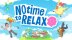 Download No Time to Relax