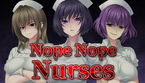Download Nope Nope Nurses
