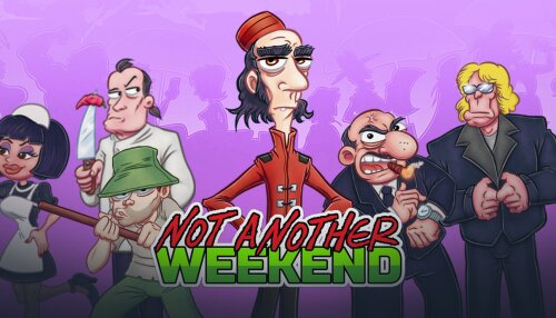 Download Not Another Weekend (GOG)