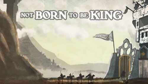 Download Not born to be King