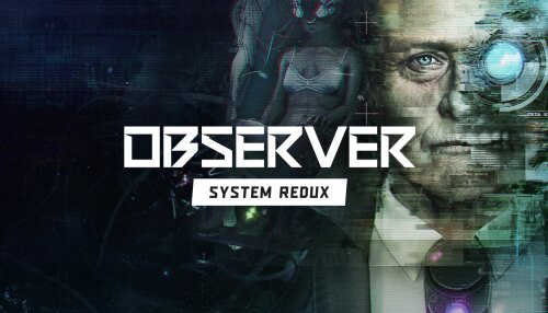Download Observer: System Redux (GOG)