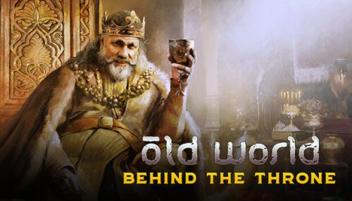 Download Old World - Behind the Throne