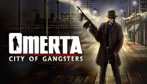 Download Omerta - City of Gangsters