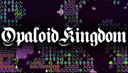 Download Opaloid Kingdom