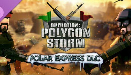 Download Operation: Polygon Storm - Polar Express DLC