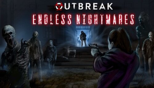 Download Outbreak: Endless Nightmares