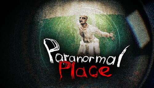 Download Paranormal place