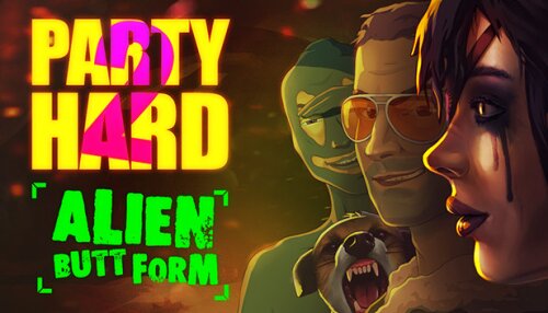 Download Party Hard 2 DLC: Alien Butt Form