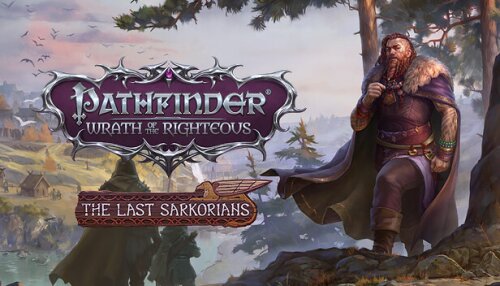 Download Pathfinder: Wrath of the Righteous - The Last Sarkorians