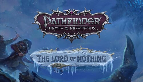 Download Pathfinder: Wrath of the Righteous - The Lord of Nothing