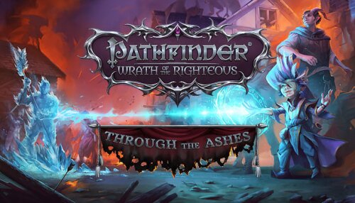 Download Pathfinder: Wrath of the Righteous - Through the Ashes