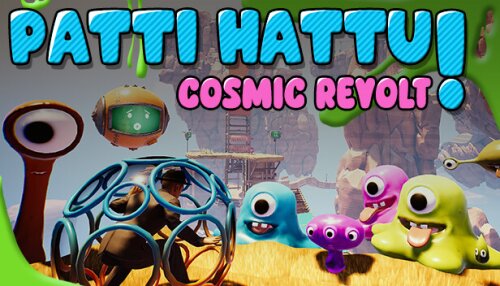Download Patti Hattu! - Cosmic Revolt