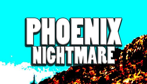 Download Phoenix Nightmare