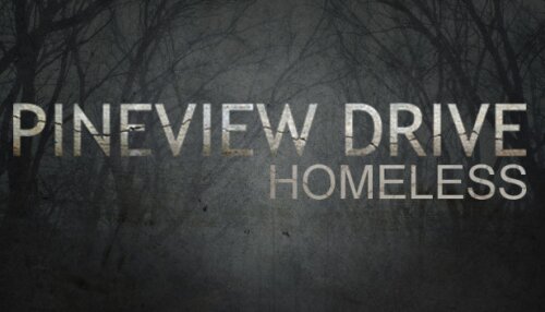 Download Pineview Drive - Homeless