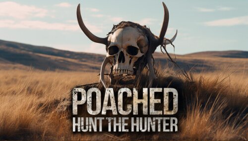 Download Poached : Hunt The Hunter