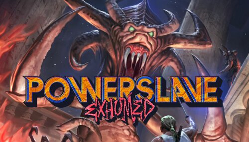 Download PowerSlave Exhumed