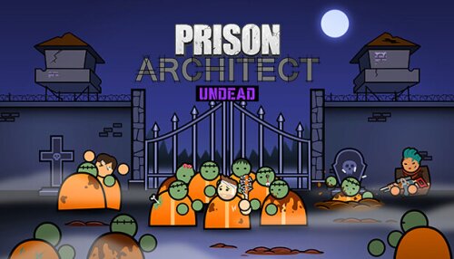 Download Prison Architect - Undead