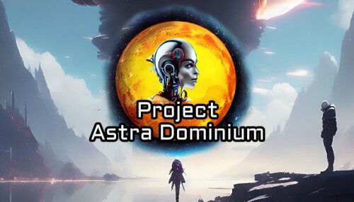 Download Project Astra Dominium