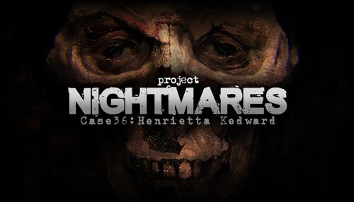 Download Project Nightmares Case 36: Henrietta Kedward (GOG)